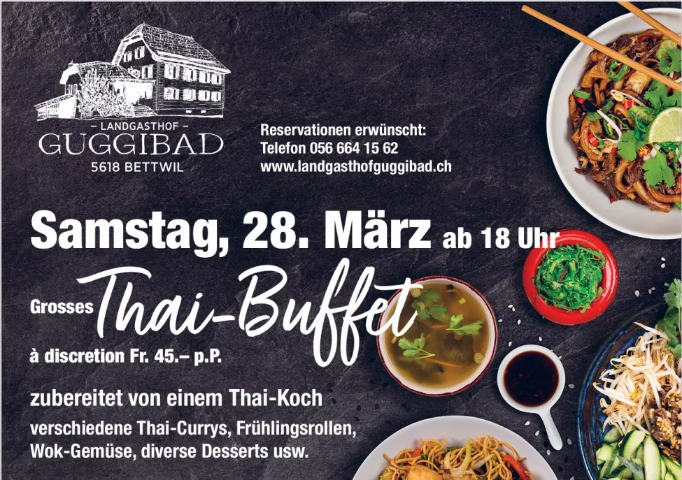 Thai-Buffet am 28. März im Guggibad